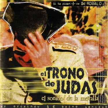 El sonido de la metralla by El Trono de Judas - album cover