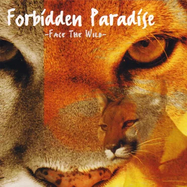 Forbidden Paradise 11: Face the Wild by Various Artists - album cover