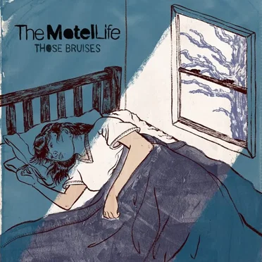 Those Bruises by The Motel Life - album cover