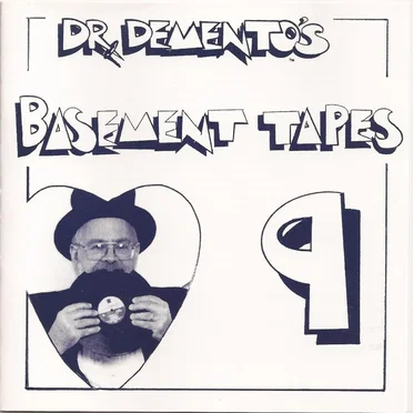 Dr. Demento’s Basement Tapes No. 9