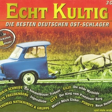 Echt kultig: Die besten deutschen Ost-Schlager by Various Artists - album cover