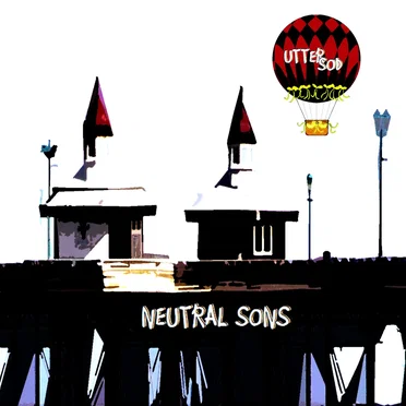 Utter Sod by Neutral Sons - album cover