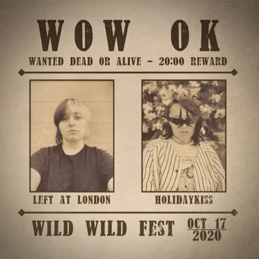 WOW OK (Left at London & Holidaykiss) Wild Wild Fest 2020 FULL SET