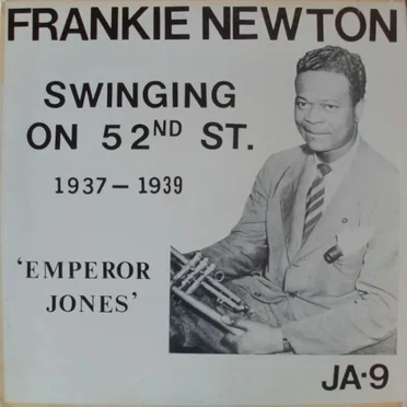 Swinging on 52nd Street 1937–1939 “Emperor Jones”