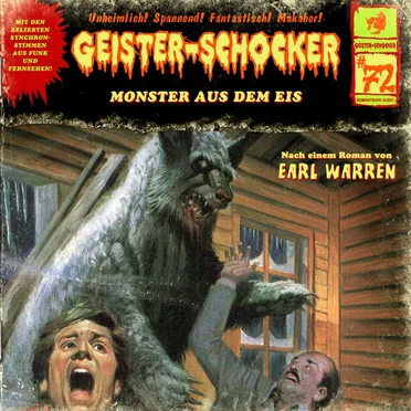 Geister-Schocker, Folge 72: Monster aus dem Eis by Earl Warren - album cover