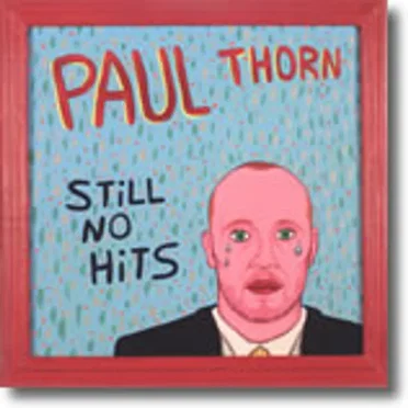 Still No Hits by Paul Thorn - album cover