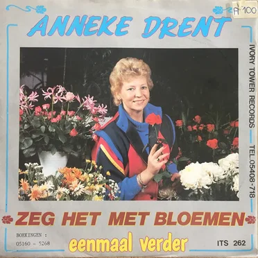 Zeg het met bloemen / Eenmaal verder