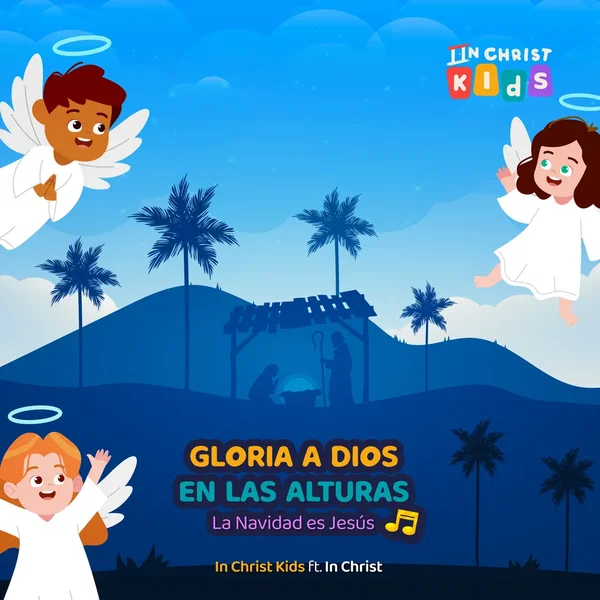 Gloria a Dios en las alturas