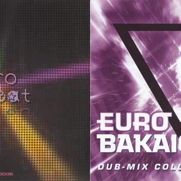 EUROBAKA ICHIDAI DUB-MIX COLLECTION VOL.6