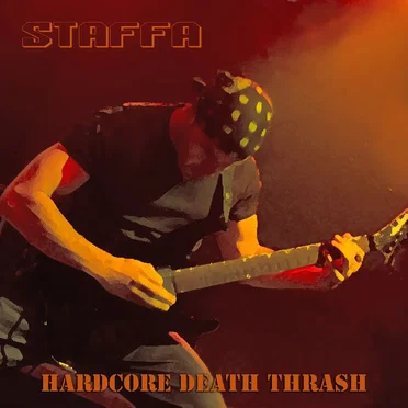 Hardcore Death Thrash by Staffa - album cover