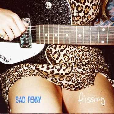 Pissing by Sad Penny - album cover