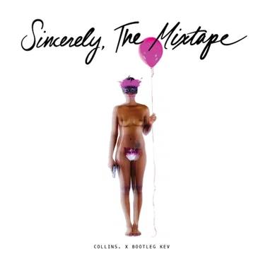 Sincerely, The Mixtape by Collins - album cover
