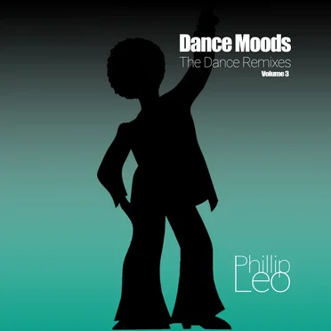 Dance Moods Volume 3 (The Dance Remixes)