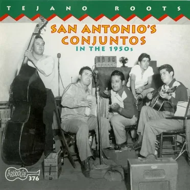 San Antonio's Conjuntos in the 1950s by Various Artists - album cover