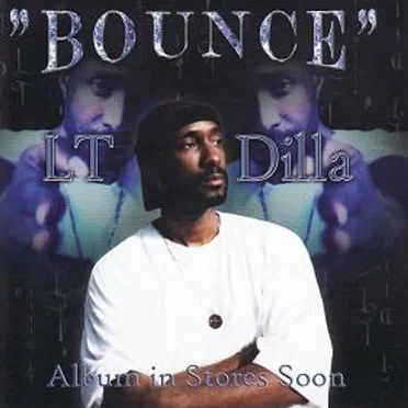 Bounce by LT Dilla - album cover