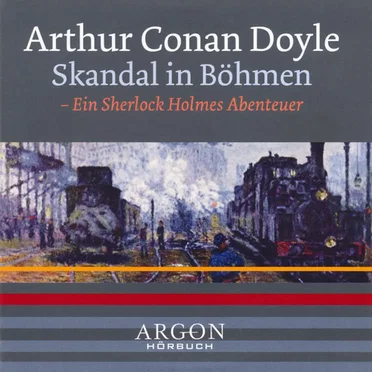Skandal in Böhmen: Ein Sherlock Holmes Abenteuer by Sir Arthur Conan Doyle - album cover