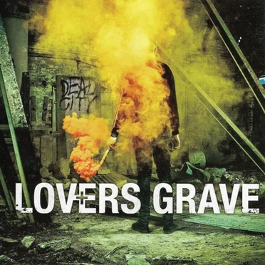 Deadcity by Lovers Grave - album cover