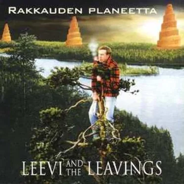 Rakkauden planeetta by Leevi and the Leavings - album cover