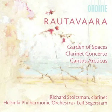 Garden of Spaces / Clarinet Concerto / Cantus Arcticus