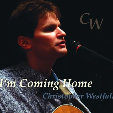 I'm Coming Home by Christopher Westfall - album cover