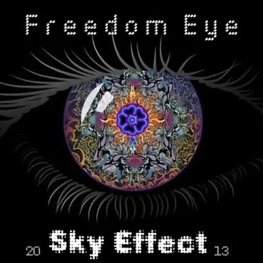 Freedom Eye by Sky Effect - album cover