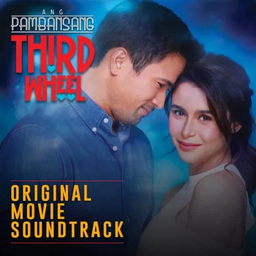 Ang Pambansang Third Wheel (Original Movie Soundtrack) by Various Artists - album cover