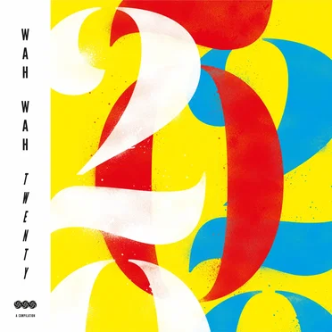 Wah Wah Twenty by Various Artists - album cover