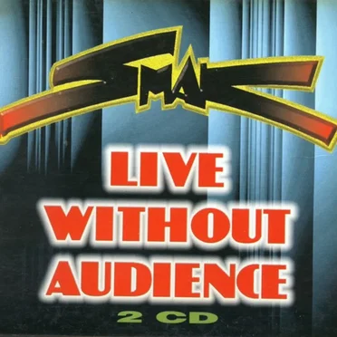 Live Without Audience by Smak - album cover
