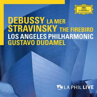 Debussy: La Mer / Stravinsky: The Firebird