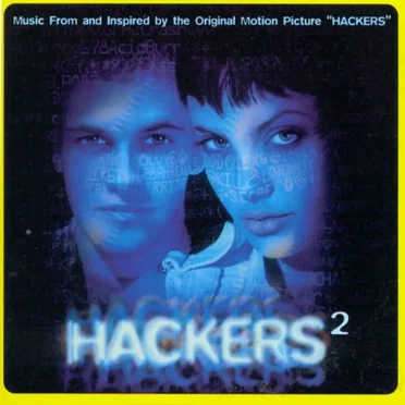 Hackers²: Music From and Inspired by the Original Motion Picture “Hackers” by Various Artists - album cover