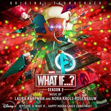 What If... Happy Hogan Saved Christmas? Season 2/Episode 3: Original Soundtrack