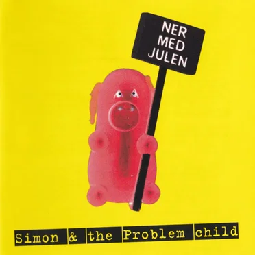 Ner med julen by Simon & the Problem Child - album cover