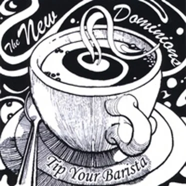 Tip Your Barista by University of Virginia New Dominions - album cover