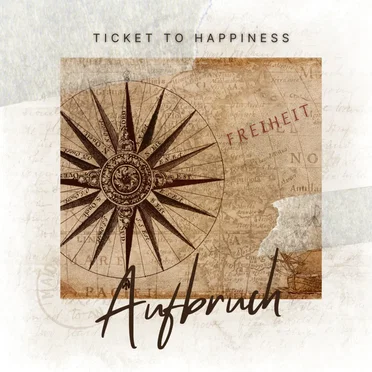 Aufbruch by Ticket to Happiness - album cover