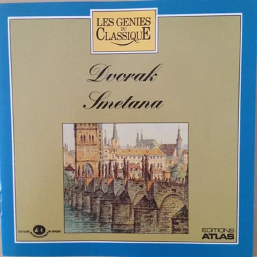 Les Génies du classique, Volume III, n° 4 - Dvorak : Danses slaves - Sérénade, Op. 22 / Smetana : La Moldau