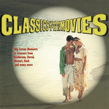 Classics From the Movies by Various Artists - album cover