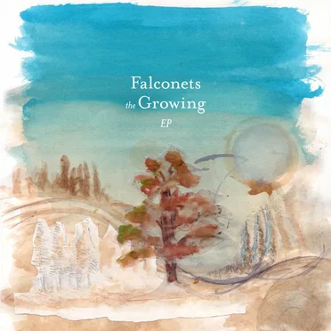 The Growing E.p by Falconets - album cover