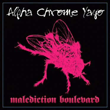 Malediction Boulevard EP by Alpha Chrome Yayo - album cover