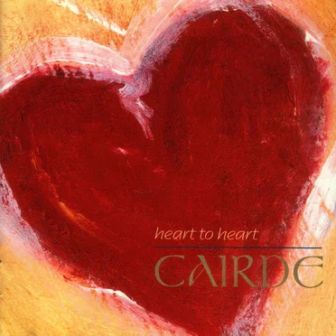 Heart to Heart by Cairde - album cover