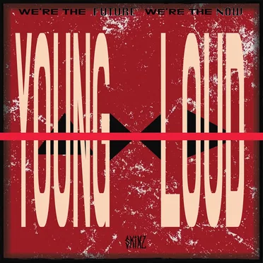 YOUNG & LOUD by SKINZ - album cover