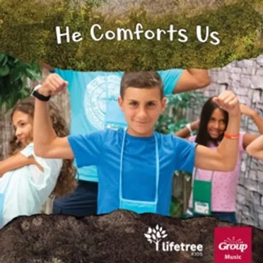 He Comforts Us by Lifetree Kids - album cover