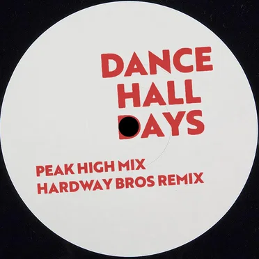 Dance Hall Days by Peak High - album cover