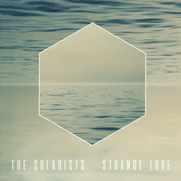 Strange Love by The Solarists - album cover