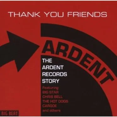 Thank You Friends: The Ardent Records Story by Various Artists - album cover