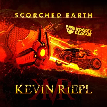 Scorched Earth (From “Rocket League”)