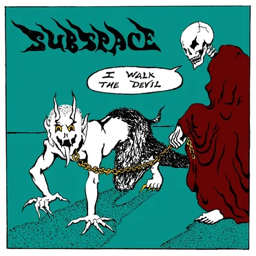 I Walk the Devil by Sub Space - album cover