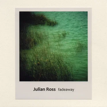 Fadeaway by Julian Ross - album cover