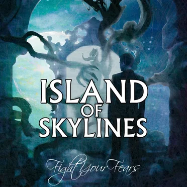 Fight Your Fears by Island Of Skylines - album cover