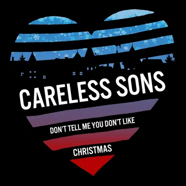 Don't Tell Me You Don't Like Christmas