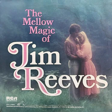 The Mellow Magic of Jim Reeves